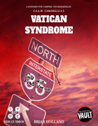 Vatican Syndrome: Creatures Such As We – Camarilla Scenario #3