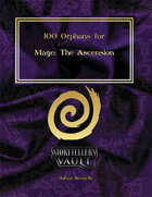 100 Orphans for Mage: The Ascension