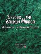 Beyond the Broken Mirror