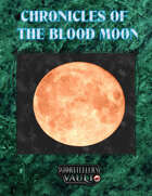 Chronicle of the Blood Moon [BUNDLE]