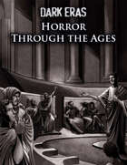 Dark Eras: Horror Through the Ages [BUNDLE]