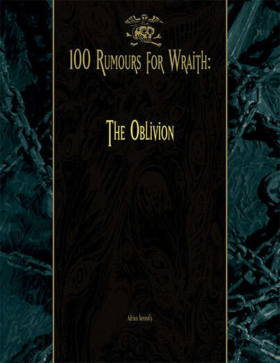 100 Rumours for Wraith: The Oblivion