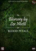 Blood Petals (Blorcery by Lex Noctis)