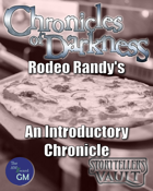 Rodeo Randy's: An Introductory Chronicle