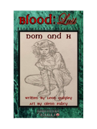 Blood:Lust Dom and H