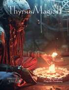 Thyrsus Magic II