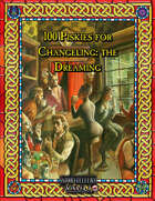 100 Piskies for Changeling: the Dreaming