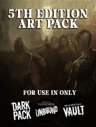 5th Edition Art Pack [Dark Pack, Unbound, and STV Only]