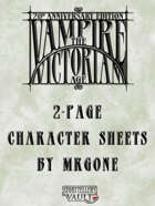 MrGone's Victorian Age Vampre 20th Anniversary Edition 2-Page Character Sheets