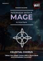 Interview with a Mage - CELESTIAL CHORUS