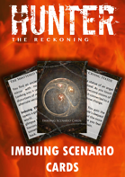 Hunter: The Reckoning - Imbuing Scenario Cards