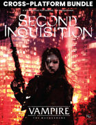 VtM: Second Inquisition Cross-Platform [BUNDLE]