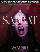 VtM: Sabbat The Black Hand Cross-Platform [BUNDLE]