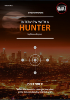 Interview with a HUNTER - DEFENDER