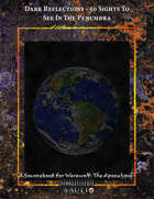 Dark Reflections: 50 Sights To See In The Penumbra