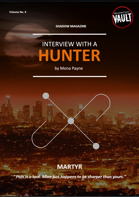 Interview with a HUNTER - MARTYR
