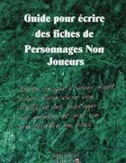 Guide pour écrire des fiches de PNJ