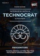 Interview with a Technocrat - PROGENITORS