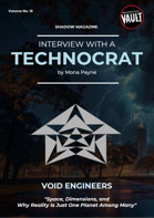 Interview with a Technocrat - THE VOID ENGINEERS