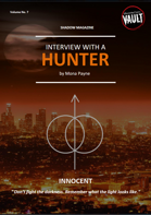 Interview with a HUNTER - INNOCENT