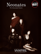 Neonates: a Pregenerated Coterie