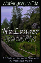 Washington Wilds: No Longer Human