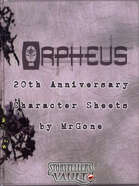 MrGone's Orpheus 20th Anniversary Edition Character Sheets