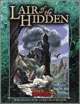 Lair of the Hidden