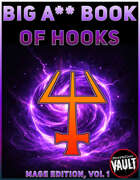Big A** Book of Hooks -Mage Edition V0l1