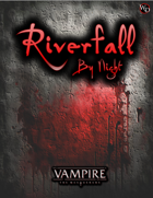 Riverfall by Night