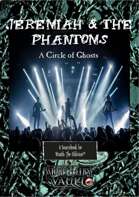 A Circle of Ghosts: Jeremiah and the Phantoms