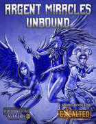 Argent Miracles Unbound