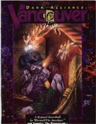 Dark Alliance: Vancouver
