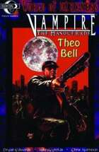 Vampire the Masquerade: Theo Bell