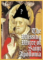 The Missing Mitre of Saint Apollonia