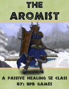 The Aromist, a Passive Healer 5e Class