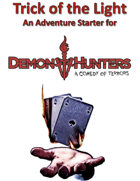 Trick of the Light - Adventure Starter for Demon Hunters: A Comedy of Terrors