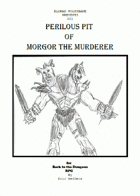 OS1 Perilous Pit of Morgor the Murderer