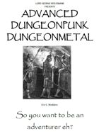 Advanced Dungeonpunk Dungeonmetal