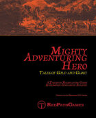 Mighty Adventuring Hero - Tales of Gold and Glory