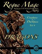 Rogue Mage Creatures of Darkness 4: Dragons
