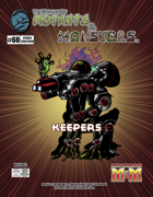 The Manual of Mutants & Monsters: Keepers
