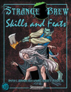 Strange Brew: Skills and Feats