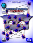 Superior Synergy: Superheroic