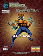 The Manual of Mutants & Monsters: Rakshasa