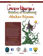 Castles & Crusades Crawthorne's Catalog of Creatures: Abakar Blossom