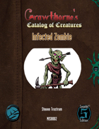 5e Crawthorne's Catalog of Creatures: Infected Zombie