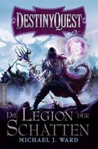 Destiny Quest 1: Die Legion der Schatten (EPUB) als Download kaufen