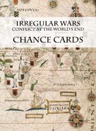 Irregular Wars: Conflict at the World\'s End (Chance Cards)