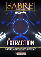 Sabre RPG 2e Scifi Module "The Extraction"